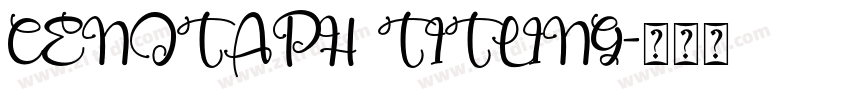 CENOTAPH TITLING字体转换